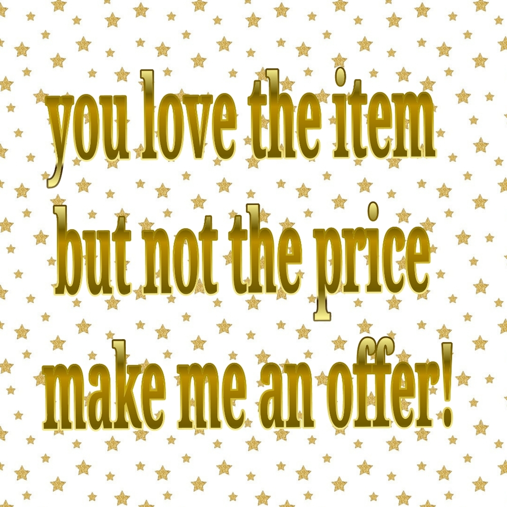 Make me an offer!